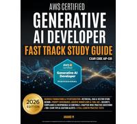 AWS Certified Generative AI Developer - Fast Track Study Guide
