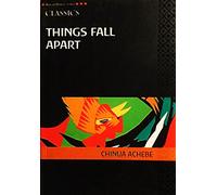 Chinua Achebe – Things Fall Apart – AWS Classics
