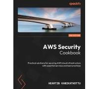 Aws Security Cookbook - Second Edition