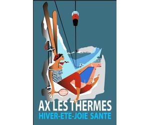 Ax les thermes ski Reproduction Affiche Poster/Format Size 50X70 cm Papier 300 GR-Vente du fichier numérique HD Possible Nous Consulter (Boutique : affichevintage.FR)