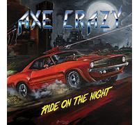AXE CRAZY - Ride on The Night