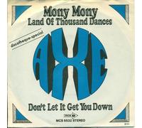 AXE - Mony Mony / Land of 1000 Dances / Don't let it get you down / MCS 6532