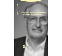 Axel Honneth y la lucha por el reconocimiento