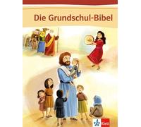 Axel Richter, Esth Die Grundschul-Bibel: Bibel Klasse 1-4 (Die Grundsch (Relié)