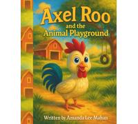 Axel Roo and the Animal Playground