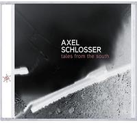 Axel Schlosser, trompette, bugle - Axel Schlosser : Tales from The South. [Import]