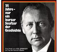 Axel Springer - Springer, Axel / 25 Jahre - nur ein kurzer Seufzer der Geschichte / 1970 / F60308 / Bildhülle / Deutsche Pressung / 12 Zoll Vinyl Langspiel-Schallplatte /