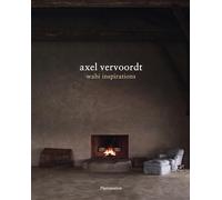 Axel Vervoordt – Wabi Inspirations – Flammarion