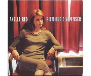 Axelle Red - Rien Que D'Y Penser