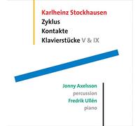 Axelsson - Jonny Axelsson/Fredrik Ullén : Karlheinz Stockhausen