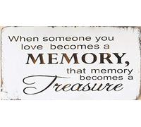 AXHNG Affiche commémorative vintage « When Someone You Love Becom A Memory That Memory Becom A Treasure » - Décoration murale en aluminium - 20,3 x 30,5 cm