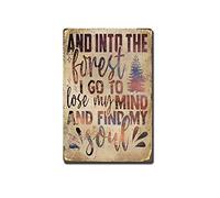 AXHNG Vintage and Into The Forest I Go to Lose My Mind and Find My Soul Mind Gym Poster en métal aluminium 20,3 x 15,2 cm Décoration murale