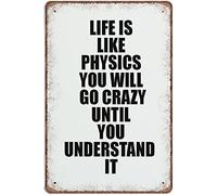 AXHNG Vintage Life is Like Physics Quot Novelty Group Porch Lobby Priere Wedding Poster Métal Aluminium 20,3 x 30,5 cm Décoration murale