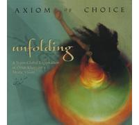 Axiom Of Choice - Unfolding