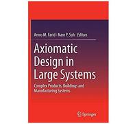 Axiomatic Design In Large Systems
