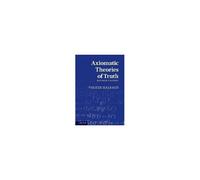 Axiomatic Theories Of Truth