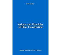 Axioms And Principles Of Plant Construction