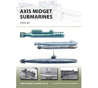 Axis Midget Submarines: 1939-45