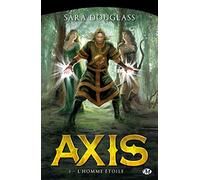 Axis, Tome 3: L'Homme Étoile