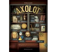 Axolot T03 - Patrick Baud - Delcourt - cartonné - Bande dessinée