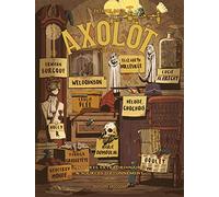Patrick Baud – Axolot – Tome 5 – Histoires Extraordinaires & Sources D'étonnement – Cartonné