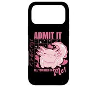 Axolotl Admit It All You Need is Me! Funny Valentine's Day Coque pour iPhone 17 Pro Max