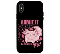 Axolotl Admit It All You Need is Me! Funny Valentine's Day Coque pour iPhone X/XS
