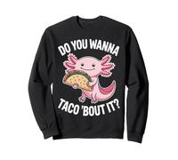 Axolotl Decor Axolotl Pose des Questions sur Axolotl Party Taco à ce Sujet Sweatshirt