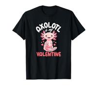 Axolotl est Mon Joli Axolotl Kawaii pour ma Saint-Valentin T-Shirt