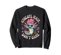 Axolotl Hair Don't Care Cute Cool Style Sweatshirt