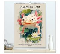 Axolotl im Licht. Lurche zwischen Blüten, Pflanzen und Fantasie (hochwertiger Premium Wandkalender 2027 DIN A2 hoch), Kunstdruck in Hochglanz: Die stille Magie der Axolotl in zarten Aquarellwelten