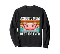 Axolotl, Maman, Meilleur Travail de Tous Les Temps, Style rétro Amusant Sweatshirt