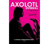 Axolotl Overkill