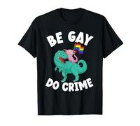 Axolotl Riding Dinosaur Pride Drapeau Be Gay Do Crime T-Shirt