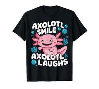 Axolotl Smile Axolotl Rires Animal Axolotls T-Shirt