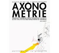 Axonométrie : Théorie, art et pratique des perspectives parallèles