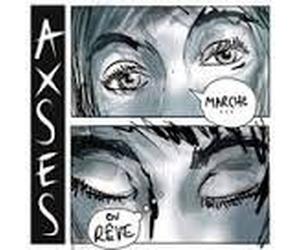 AXSES - Marche Ou Rêve