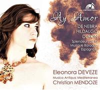 Ay Amor - Splendeurs de la Musique Baroque Espagnole