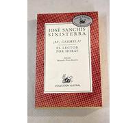 Ay,Carmela!El Lector Por Horas