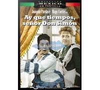 Ay Que Tiempos Señor Don Simon [NTSC/REGION 1 & 4 DVD. Import-Latin America]