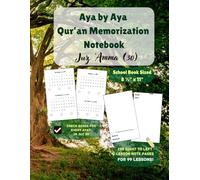 Aya by Aya Quran Memorization Notebook for Juz 'Amma: School Book Sized, 99 Lessons