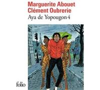 Aya de Yopougon Marguerite Abouet (Auteur), Clément Oubrerie (Auteur), Clément Oubrerie (Illustration)