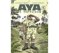 Aya de Yopougon - Marguerite Abouet - Gallimard Bd - cartonné - Bande dessinée