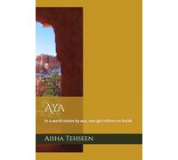 Aya: In a world stolen by war, one girl refuses to break