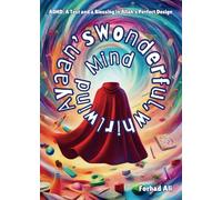 Ayaan’s Wonderful, Whirlwind Mind: ADHD: A Test and a Blessing in Allah’s Perfect Design