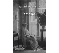 Ayaba - Fatima De Castro - Ex Aequo - broché - Roman