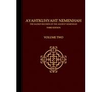 Ayahtkuhyaht Nemenhah: The Sacred Records of the Ancient Nemenhah