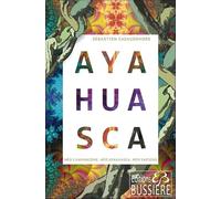 Ayahuasca - Néo chamanisme - Néo Ayahuasca - Néo sapiens