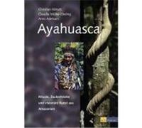 Ayahuasca Rätsch, Christian,Müller-Ebeling, Claudia,Adelaars, Arno (Auteur)