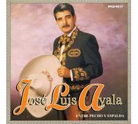Ayala, Jose Luis - Entre Pecho Y Espada